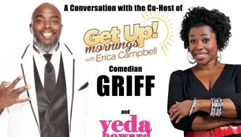 Veda Howard Interviews Comedian Griff