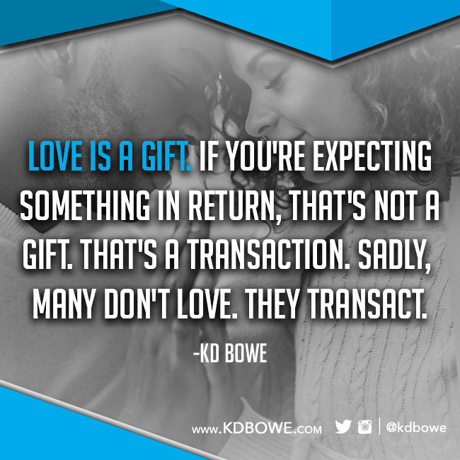 Love is a gift