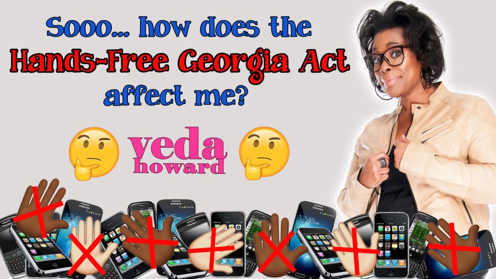 Georgia Hands-Free Act/Veda Howard
