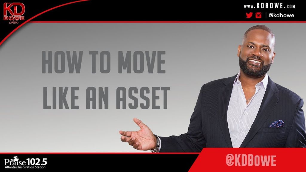 How to Move Like an Asset