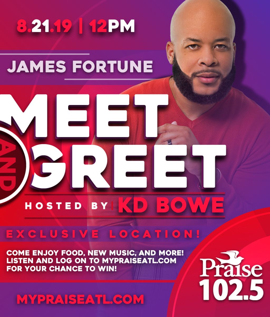 Praise 102.5 and James Fortune
