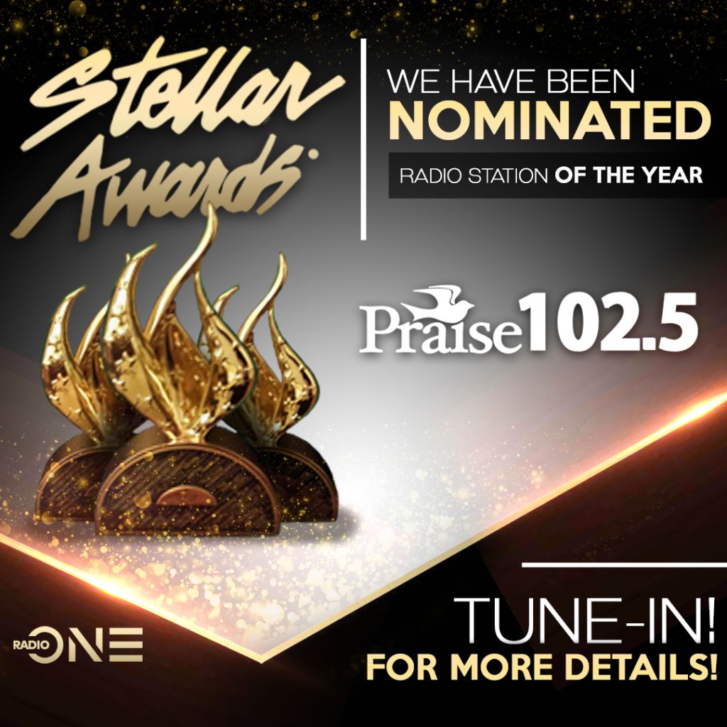Stellar Awards Praise 102.5 Radio Station of The Year 2022