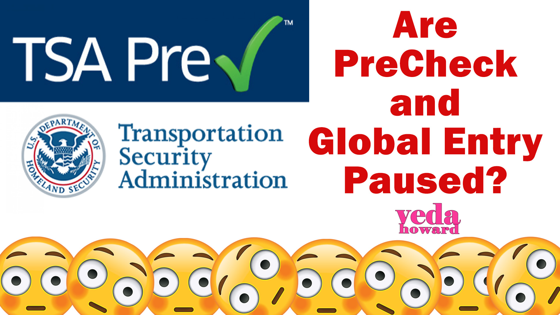 TSA PreCheck and Global Entry- Veda Howard