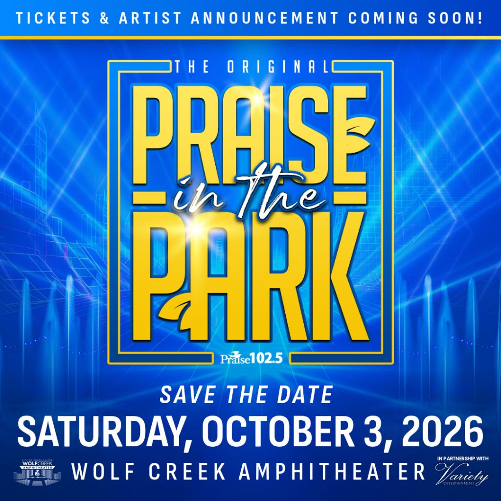 Poster announcing "The Original Praise in the Park" event on Saturday, October 3, 2026 at Wolf Creek Amphitheater. Includes event details and "Praise 102.5" branding.