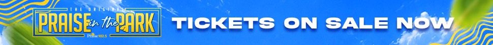 Colorful banner advertising "Praise in the Park" event, with "Tickets on Sale Now" text and wavy blue and yellow background.