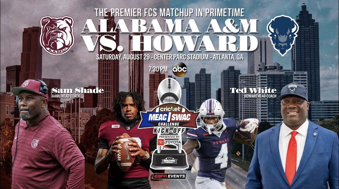 The premier FCS matchup in primetime between Alabama A&M and Howard, with coaches Sam Shade and Ted White, and the MEAC SWAC Challenge kickoff presented by Toyota.