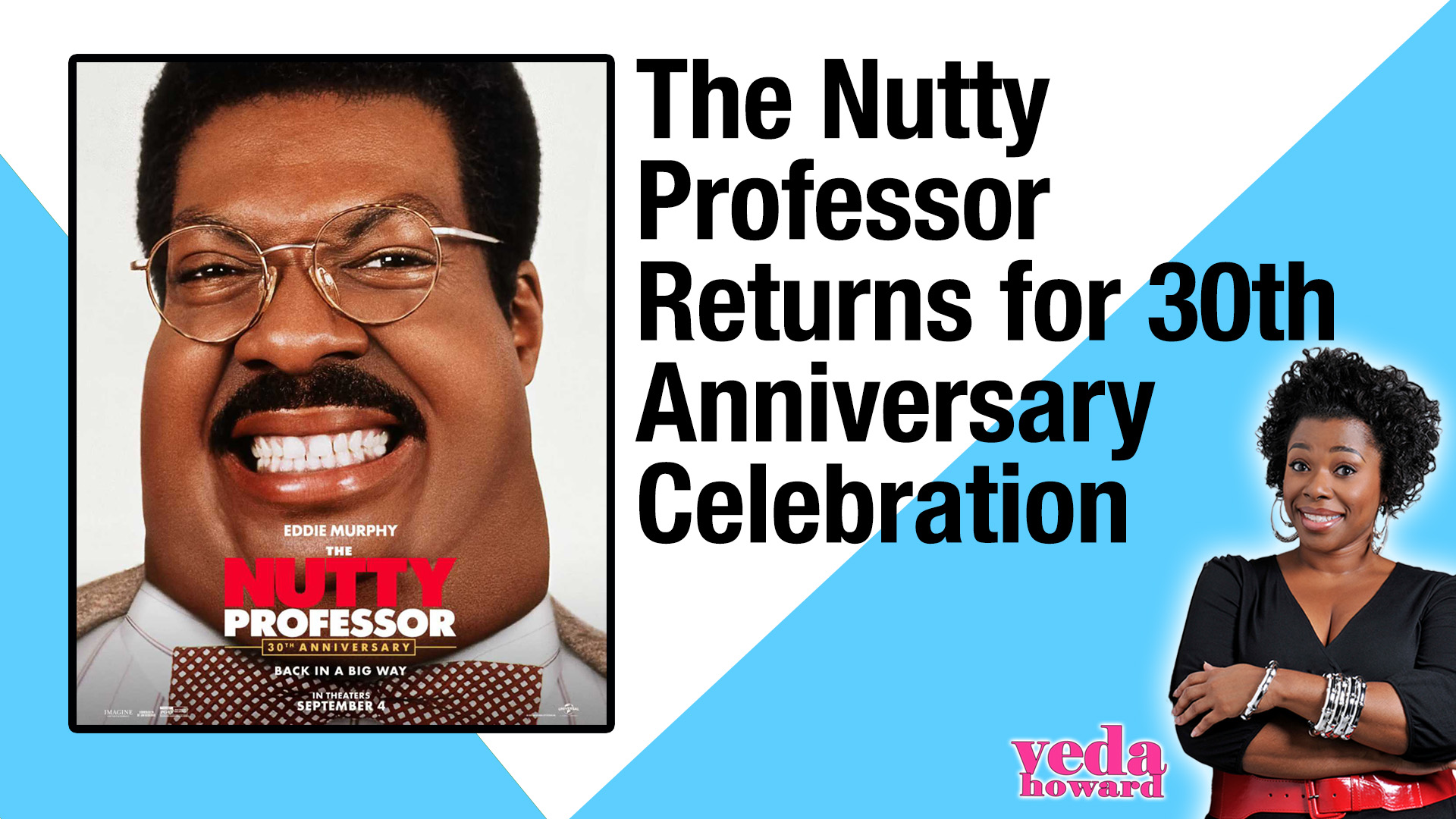 A smiling African American man wearing glasses and a checkered shirt, with the text "The Nutty Professor Returns for 30th Anniversary Celebration" and a woman with curly hair standing next to him.